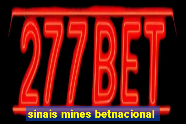 sinais mines betnacional